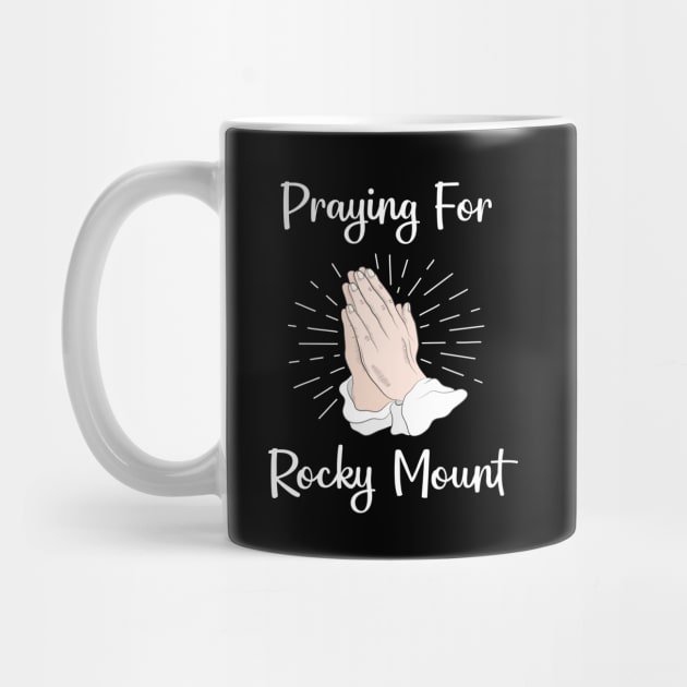 Praying For Rocky Mount by blakelan128